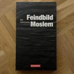 Kay Sokolowsky: Feindbild Moslem