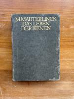 Maurice Maeterlinck: Das Leben der Biene
