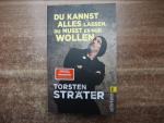 Du kannst alles lassen, du musst es nur wollen - Neue witzige Storys vom Meister der Sprachkomik