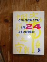 Chinesisch in 24 Stunden.