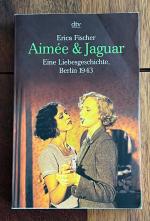 Erica Fischer: Aimée & Jaguar