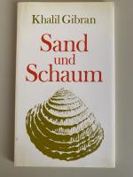 Sand und Schaum - Aphorismen