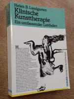 Landgarten, Helen B.: Klinische Kunstthe Landgarten, Helen B.: Klinische Kunstthe