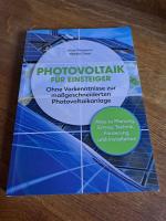 Photovoltaik für Einsteiger - ohne Vorkenntnisse zur maßgeschneiderten Photovoltaikanlage