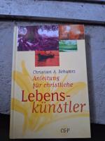 Anleitung für christliche Lebenskünstler