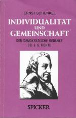 Individualität und Gemeinschaft. Der demokratische Gedanke bei J. G. Fichte