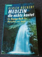 Medizin die nichts kostet