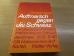 Aufmarsch gegen die Schweiz - der dt. Fall Gelb, Irreführung d. Schweizer Armee 1939/40