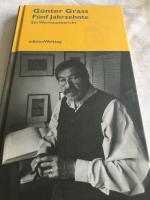 Günter Grass: Fünf Jahrzehnte - ein Werk