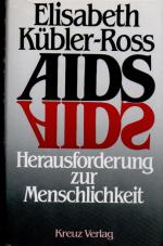 Elisabeth Kübler-Ross: AIDS Elisabeth Kübler-Ross: AIDS