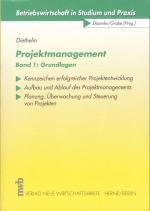 Projektmanagement, Band 1: Grundlagen