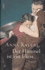 Anna Kaleri: Der Himmel ist ein Fluss