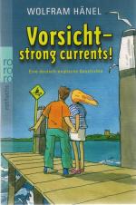 Wolfram Hänel: Vorsicht - strong current