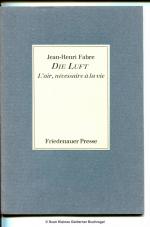 DIE LUFT - L'air, nécessaire à la vie (Vortrag - Friedenauer Presse - englische Broschur)