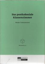 Das postkoloniale Klassenzimmer