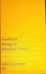 Gesellschaft - Beiträge zur Marxschen Theorie 10.