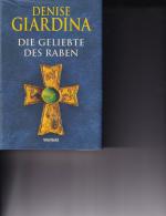 Denise Giardina: Die Geliebte des Raben 