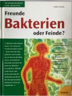 Volker Rusch: Bakterien - Freunde oder F
