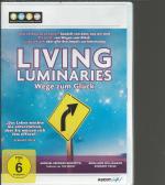 Living Luminaries - Wege zum Glück