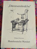 Dämmerstindche - Rheinhessische Mundart