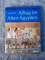 Alltag im Alten Ägypten