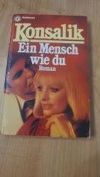 Konsalik, Heinz G: Ein Mensch wie du Konsalik, Heinz G: Ein Mensch wie du