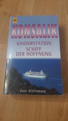 Konsalik, Heinz G: Kinderstation - zwei 