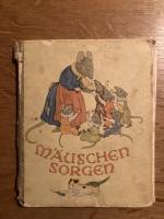 Mäuschen Sorgen (Mäuschen-Sorgen), 1934 Copyright