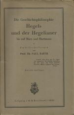 Die Geschichtsphilosophie Hegels und der Hegelianer bis auf Marx und Hartmann. Ein kritischer Versuch