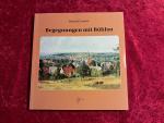 Roland Lorenz: Begegnungen mit Bühlau Roland Lorenz: Begegnungen mit Bühlau