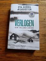 Ægisdóttir, Eva Björg: Verlogen - Ein Is Ægisdóttir, Eva Björg: Verlogen - Ein Is