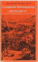 Europäische Befreiungskriege - 1808 bis 1814/15 ; militär. Verlauf