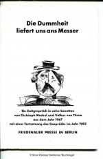 DIE DUMMHEIT LIEFERT UNS ANS MESSER - Ein Zeitgespräch in zehn Sonetten (Friedenauer Presse - englische Broschur)