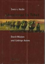 Abenteuer in Tibet - durch Wüsten und Gebirge Asiens