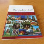 Der Landkreis Roth - was war - was ist - was uns verbindet