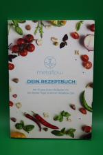 Dein Rezeptbuch mit 75 gesunden Rezepten für die Speise-Tage in deiner Metaflow-Zeit