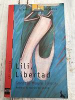 Lili, Libertad. Edad