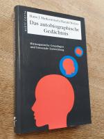 Markowitsch, Hans J; Welzer, Harald: Das Markowitsch, Hans J; Welzer, Harald: Das