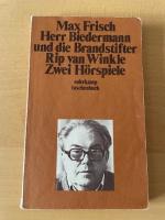 Max Frisch: Herr Biedermann und die Bran