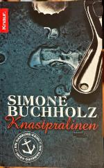 Simone Buchholz: Knastpralinen Simone Buchholz: Knastpralinen