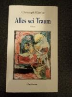 Christoph Klimke: Alles sei Traum
