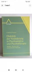 Dialektik der Veränderung in Psychoanalyse und Psychotherapie