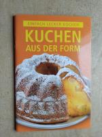 Kuchen aus der Form : Einfach lecker kochen