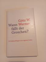 Wann fällt der Groschen? - 52 Schlüsselfragen zum eigenen Leben