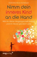 Gabriela Bunz-Schlösser: Nimm dein inner