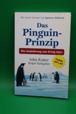 Das Pinguin-Prinzip - Wie Veränderung zum Erfolg führt