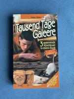 Tausend Tage Galeere