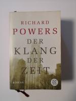 Richard Powers: Der Klang der Zeit