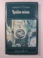 Franke, Herbert W.: Ypsilon minus