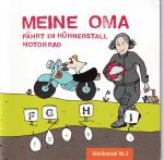 Meine Oma fährt im Hühnerstall Motorrad - Minikreisel Nr. 2